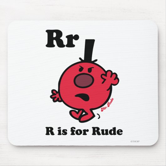 R steht für Rüpelhaft Mousepad (Vorne)