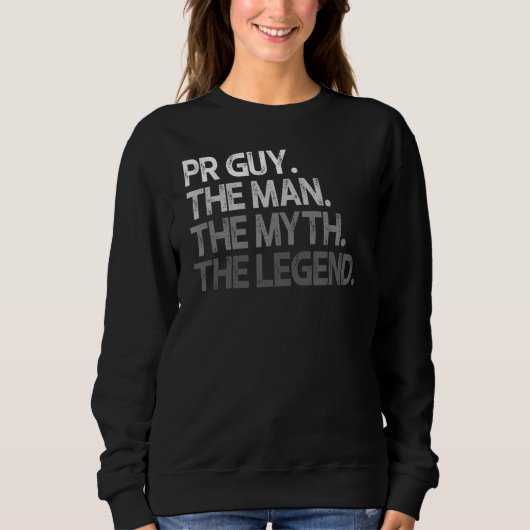 r Typ The Man Myth Legend Sweatshirt (Vorderseite)