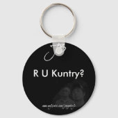 R U Kuntry? Schlüsselanhänger (Vorderseite)