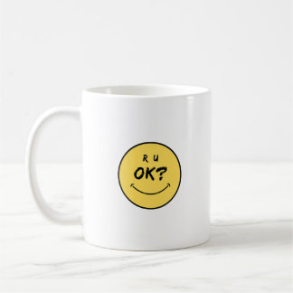 R U OK? Geht es dir gut? Kaffeetasse
