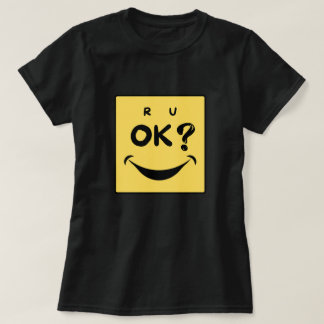 R U OK? Geht es dir gut? T-Shirt