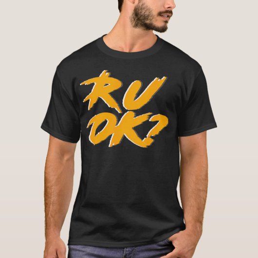 R U Ok T-Shirt (Vorderseite)