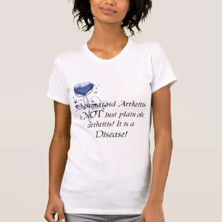 RA ist nicht gerade schlichte ole Arthritis, die T-Shirt