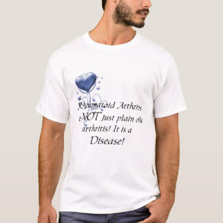 RA ist nicht gerade schlichte ole Arthritis, die T-Shirt