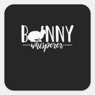 Rabbit Bunny Whisperer Quadratischer Aufkleber