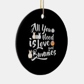 Rabbit-Geschenk | Alles, was Sie brauchen, ist Lie Keramik Ornament (Rechts)