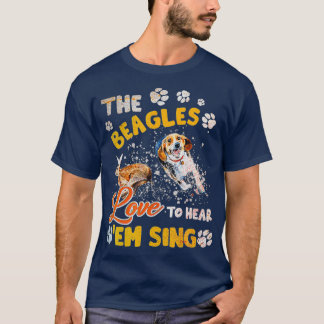 Rabbit Hunting The Beagles Love To Hear Em Sing T-Shirt