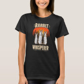 Rabbit Whisperer T-Shirt (Vorderseite)