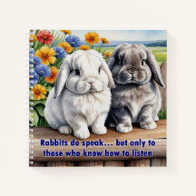 Rabbits Do Speak Lop Oared Bunny Notebook