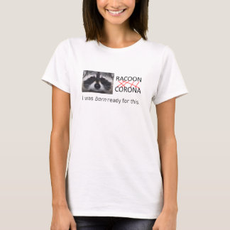 Raccoon Anagram Corona got es covid 19 tun die Mas T-Shirt