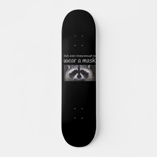 Raccoon Covid fragte für die Maske von Funnycomb Skateboard (Vorne)