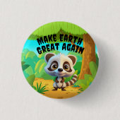 Raccoon, die Erde wieder groß machen, die Umwelt Button (Vorderseite)
