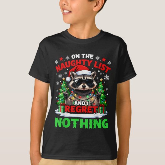 Raccoon Funny I Regret Nothing On The Naughty List T-Shirt (Vorderseite)