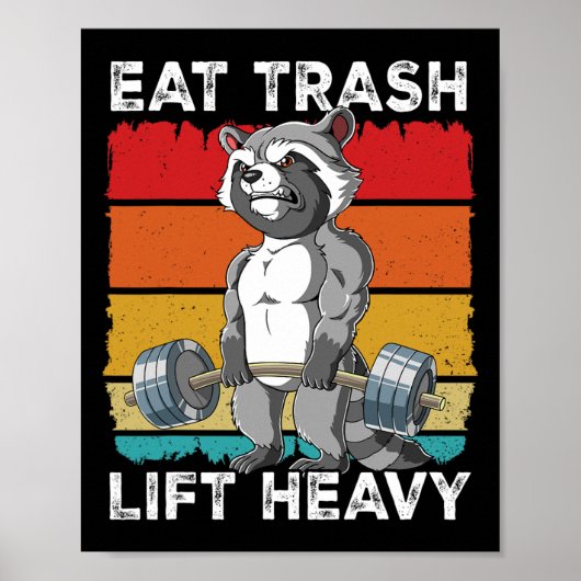 Raccoon Gym Weichtrainings Essen Müllhalde Schwere Poster (Vorne)