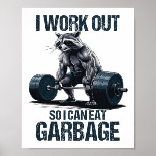 Raccoon Gymnasium trainiere ich, um zu essen Poster