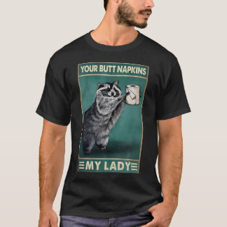 Raccoon Hintern Napkins T-Shirt