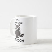Raccoon I am A Night Owl Funny Raccoon Kaffeetasse (Vorderseite Links)