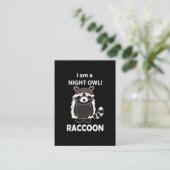 Raccoon I am A Night Owl Funny Raccoon Visitenkarte (Stehend Vorderseite)