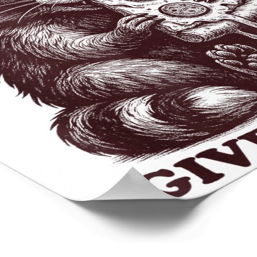 Raccoon If I'm Moody Give Me Foody Funny Saying Hu Poster (Ecke)