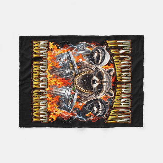 Raccoon It's Called Trash Can Not Trash Cannot Fun Fleecedecke (Vorderseite (Horizontal))