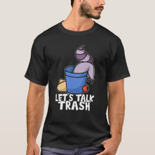 Raccoon Lasst uns über Müll reden T-Shirt