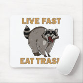 Raccoon - Live Fast Eat Trash Mousepad (Mit Mouse)