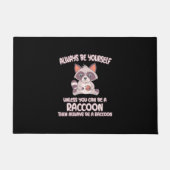 Raccoon Lover immer ein Raccoon sein Fußmatte (Vorderseite)