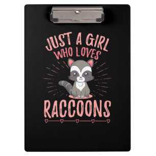Raccoon Lover Just A Girl Lieben Raccoon Klemmbrett