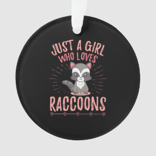 Raccoon Lover Just A Girl Lieben Raccoon Ornament