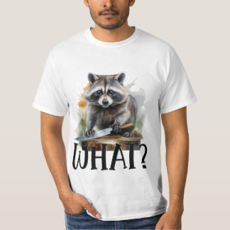 Raccoon mit einem Küchenmesser bestimmt, was? T-Shirt
