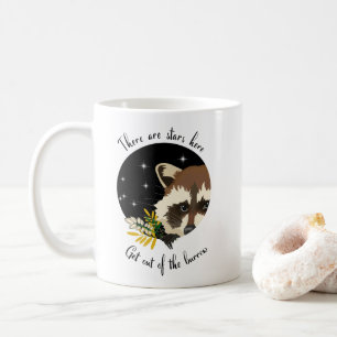 Raccoon. Raus aus deinem Loch! Kaffeetasse