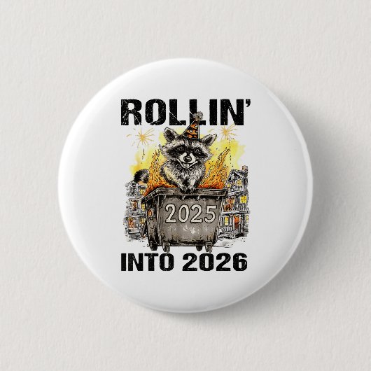 Raccoon Rolling Into 2026 Happy New Year 2026 Funn Button (Vorderseite)