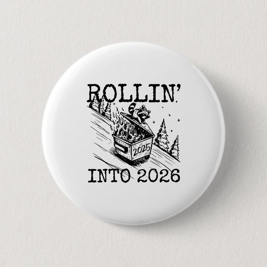 Raccoon Rolling Into 2026 Happy New Year 2026 Funn Button (Vorderseite)