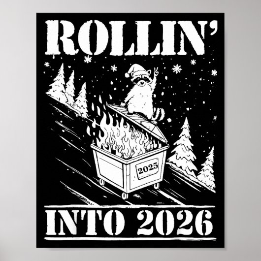 Raccoon Rolling Into 2026 Happy New Year 2026 Funn Poster (Vorne)