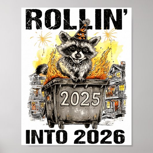 Raccoon Rolling Into 2026 Happy New Year 2026 Funn Poster (Vorne)