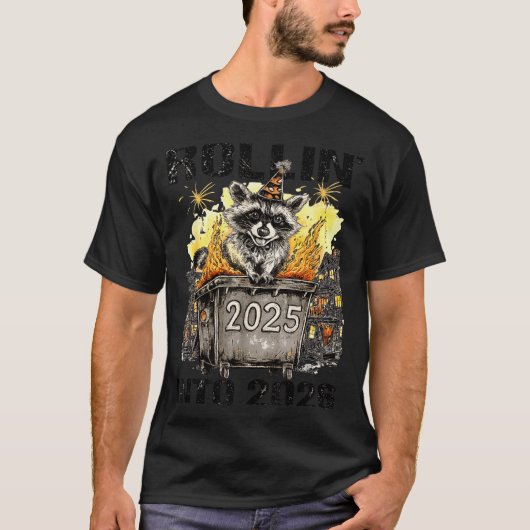 Raccoon Rolling Into 2026 Happy New Year 2026 Funn T-Shirt (Vorderseite)