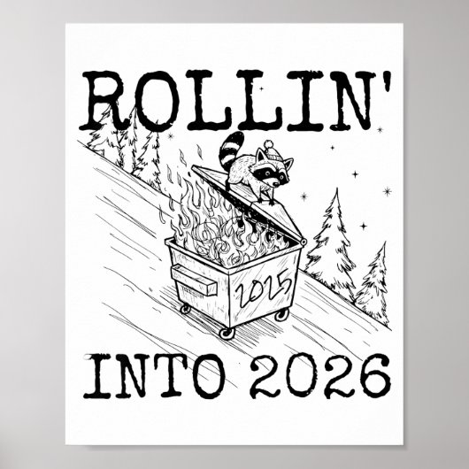 Raccoon Rolling Into 2026 Happy New Year 2026  Poster (Vorne)
