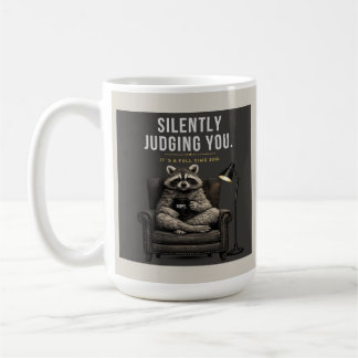 Raccoon Silently Judging | Sarcastic Coffee Cup Kaffeetasse