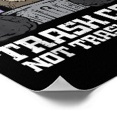 Raccoon Trash Can Not Cant Funny Street Cat Men Wo Poster (Ecke)