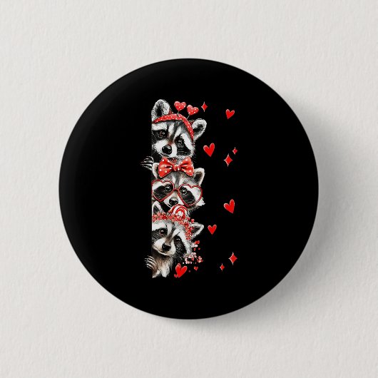Raccoon Valentines Day Funny Feral Raccoon Love He Button (Vorderseite)