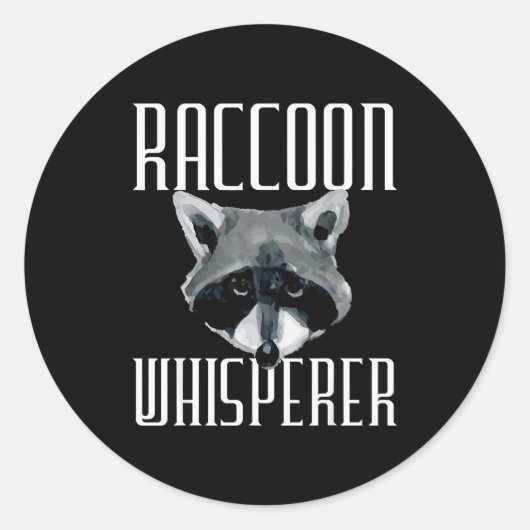 Raccoon Whisperer - Funny Raccoon Lover Animal Lov Runder Aufkleber (Vorderseite)
