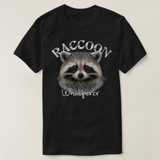 Raccoon Whisperer Shirt Niedlich Raccoon Classic T (Design vorne)