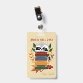 Raccoon with Books Library Hall Pass Abzeichen Ausweis (Vorderseite mit Clip)
