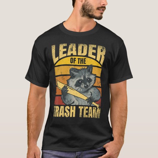 Raccoons Leader des Müllteams Racoon T-Shirt (Vorderseite)