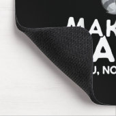 Raccoons Make Me Happy You Not So Much Funny Racco Mousepad (Ecke)