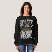 Raccoons sind meine Lieblings-Leute, die Panda-Fun Sweatshirt (Vorne ganz)