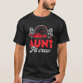 Race Car Aunt Of The Birthday Boy Aunt Pit Crew T-Shirt (Vorderseite)