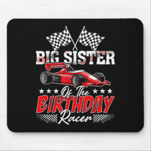 Race Car Big Sister der Geburtstagsrennen F Mousepad