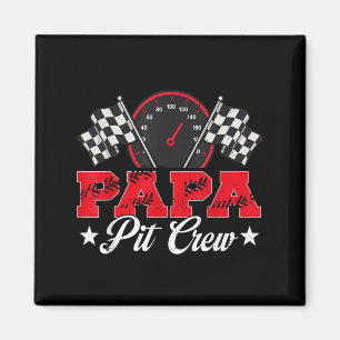 Race Car Birthday Party Racing Family Papa Pit Cre Magnet