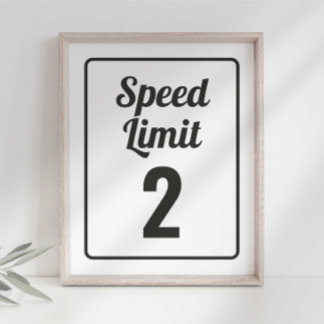Race Car Birthday Speed Limit Sign Poster
